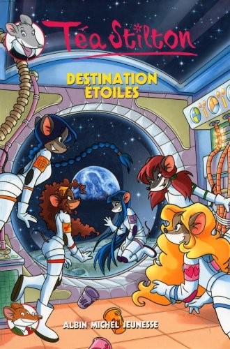 Téa Sisters, Tome 8 : Destination étoiles