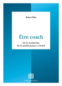 Être coach: De la recherche de la performance à l'éveil