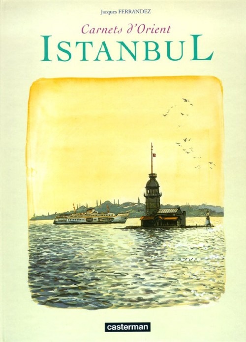 Istambul. Carnets d'Orient