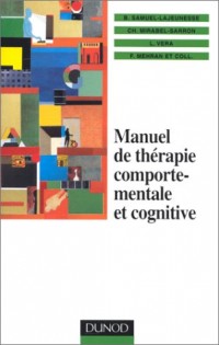 Manuel de thérapie comportementale et cognitive