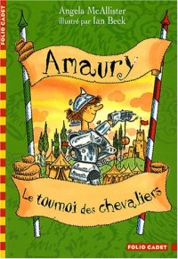 Amaury, Le tournoi des chevaliers