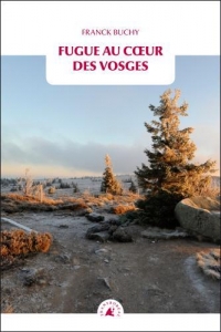 Fugue au cœur des Vosges