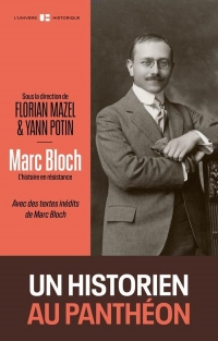 Marc Bloch: L'histoire en résistance