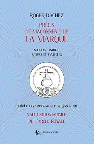 Précis de Maçonnerie de la Marque: 2021