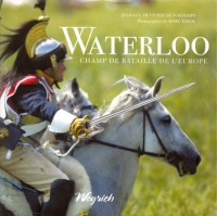 Waterloo -Champ de Bataille de l'Europe