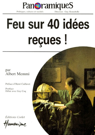 Feu sur 40 idées reçues!