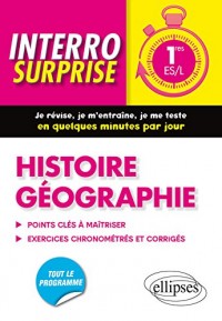 Interro Surprise Histoire Géographie 1res ES/L Tout le Programme