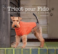 Tricot pour Fido : Des modèles adaptables selon la taille de votre chien