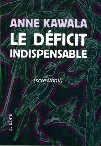 Le déficit indispensable (screwball)