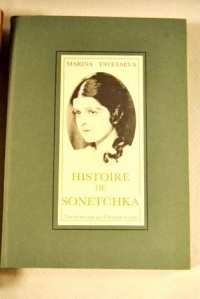 Marina Tsvetaeva : Histoire de Sonetchka