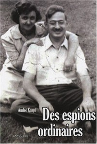 Des espions ordinaires