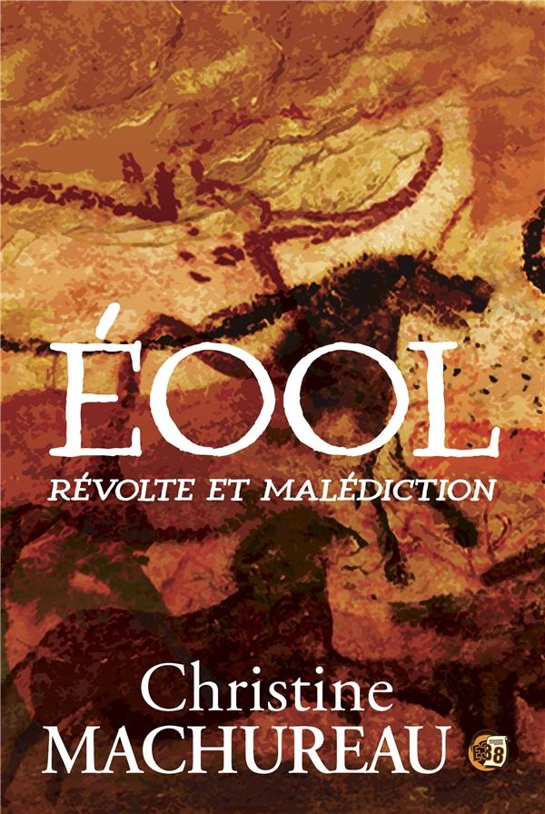 Eool: Révolte et malédiction