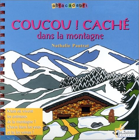 Coucou ! Caché dans la montagne