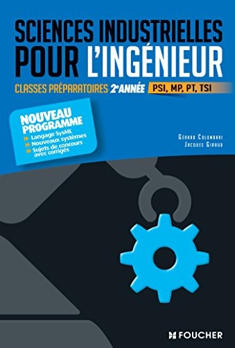 Sciences industrielles pour l'ingénieur - Classes préparatoires scientifiques - 2e année