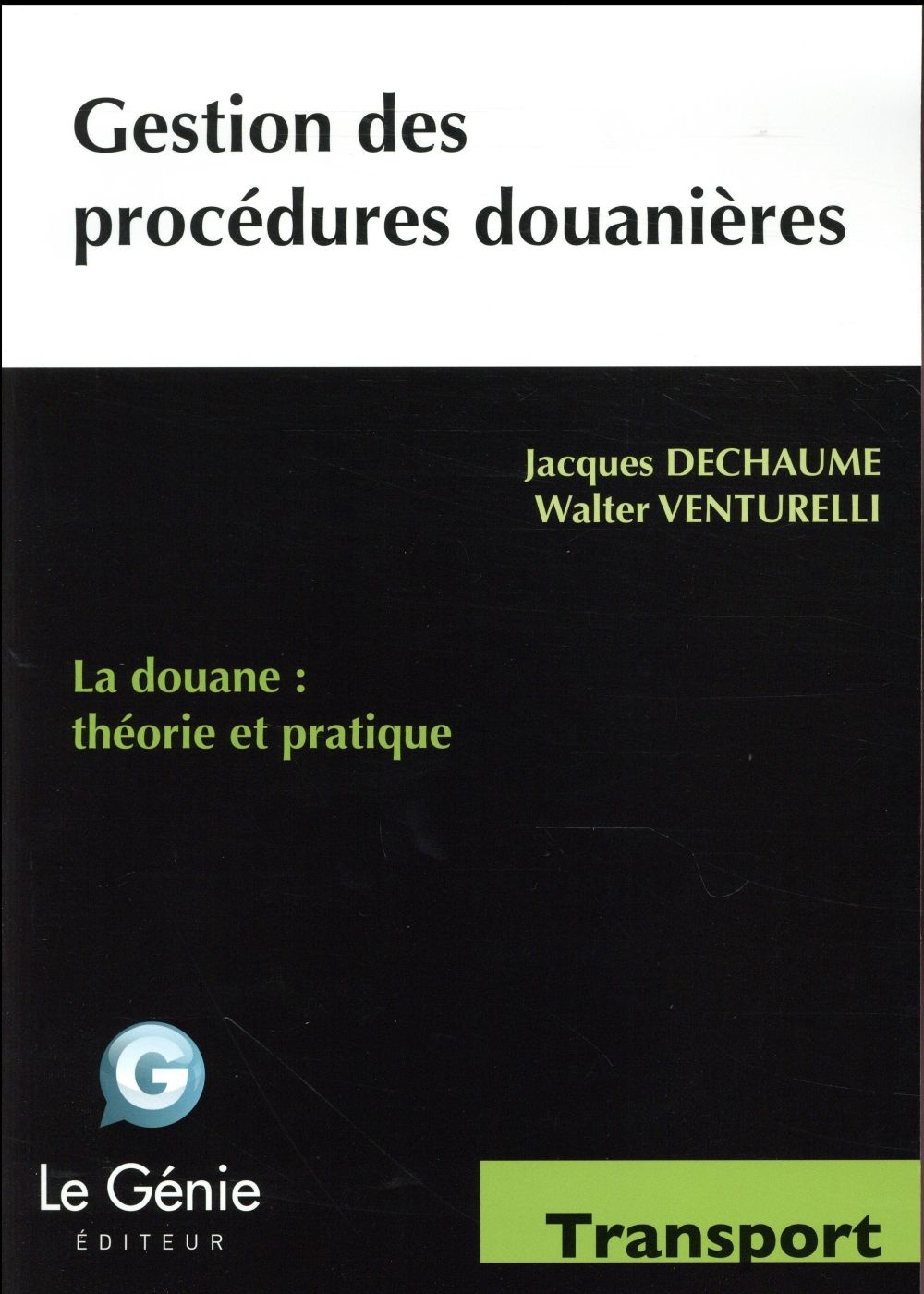 Gestion des procédures douanières
