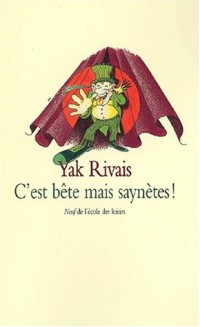 C'est bête mais saynètes !