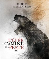 L'épée, la famine et la peste T2 - Tome 2