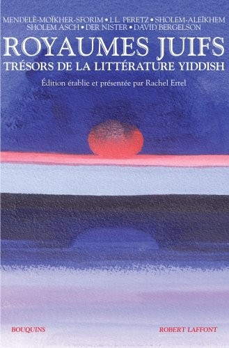 Royaumes juifs, Tome 1 : Trésors de la littérature yiddish