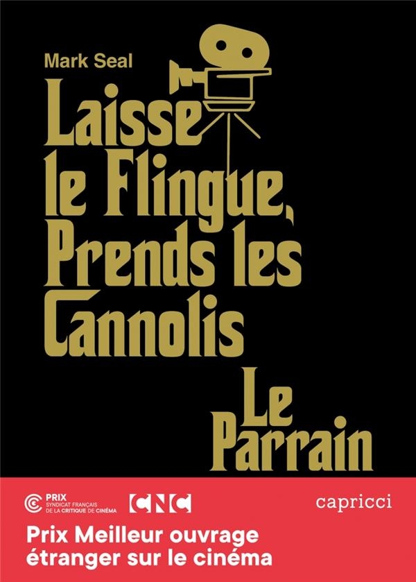 Laisse le flingue, prends les cannoli - Le Parrain : l'épopé