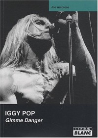IGGY POP Gimme Danger