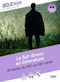 Faits divers : du fait réel au fait littéraire