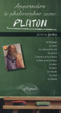 Apprendre à Philosopher avec Platon