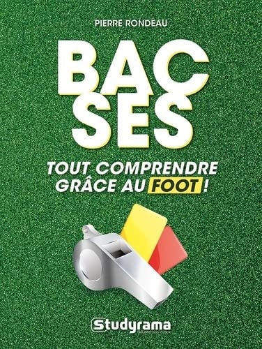 BAC SES : Tout comprendre grâce au foot
