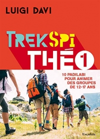 Trek spi Théo 1 : 10 padilabi pour animer des groupes de 12-17 ans