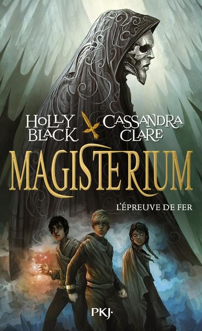 Magisterium - tome 01 : L'épreuve de fer (1)