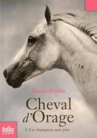 Cheval d'Orage (Tome 1-Un champion sans prix)