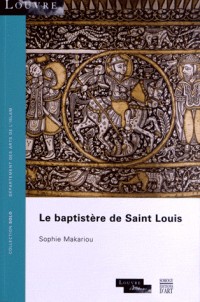 Le baptistère de Saint Louis
