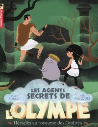 Les agents secrets de l'Olympe, Tome 5 : Héraclès au royaume des ombres