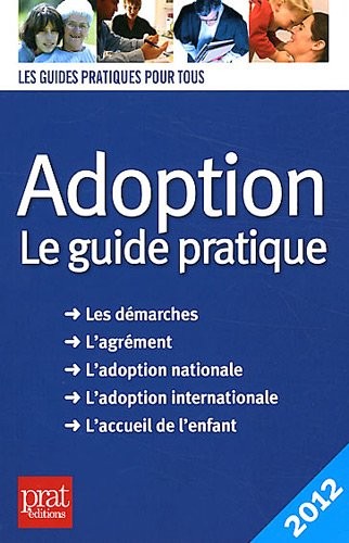 Adoption : Le guide pratique