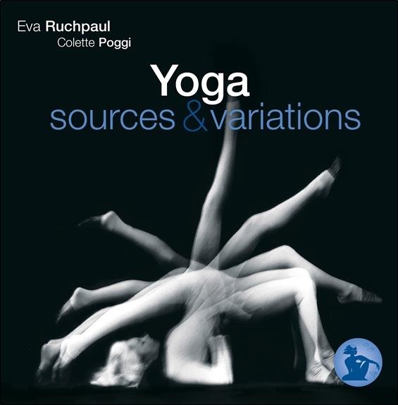 Précis de Hatha Yoga - Sources et variations