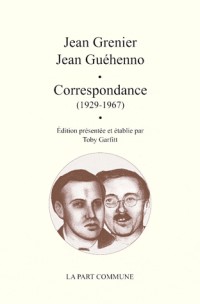 Correspondance Jean Grenier Jean Guehenno