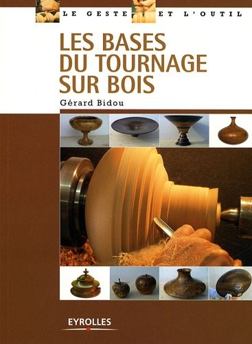 Les bases du tournage sur bois