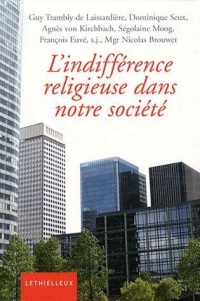 Indifférence religieuse dans notre société: Conférences de Carême à Notre-Dame de Pentecôte à La Défense