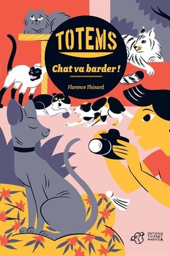 Totems : Chat va barder !