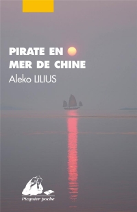 Pirate en mer de Chine (nouvelle édition)