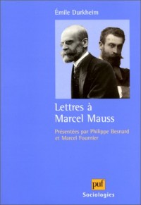 Lettres à Marcel Mauss