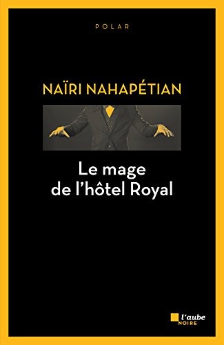 Le mage de l'hôtel royal