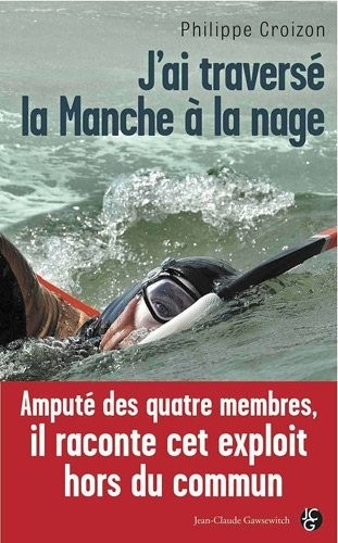 J'ai traversé la manche à la nage