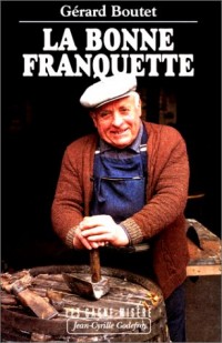 La Bonne Franquette. Les Gagne-misère, tome 8