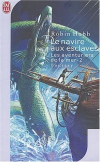 Les Aventuriers de la mer, tome 2 : Le navire aux esclaves