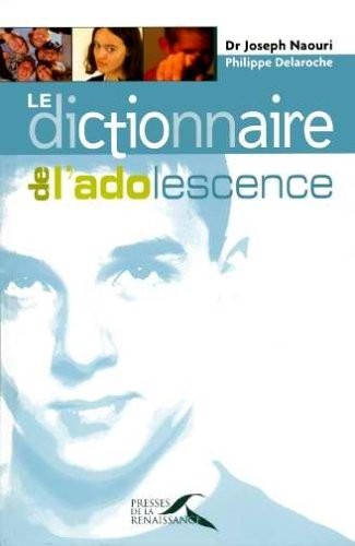 Le dictionnaire de l'adolescence