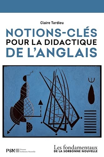 Notions-clés pour la didactique de l'anglais