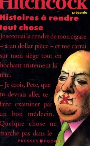 Histoires à vous rendre tout chose