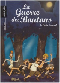 La Guerre des Boutons, Tome 2 : La forteresse