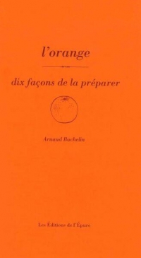 L'orange, dix facons de la preparer - illustrations, noir et blanc