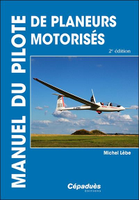 Manuel du pilote de planeurs motorisés - Motoplaneurs